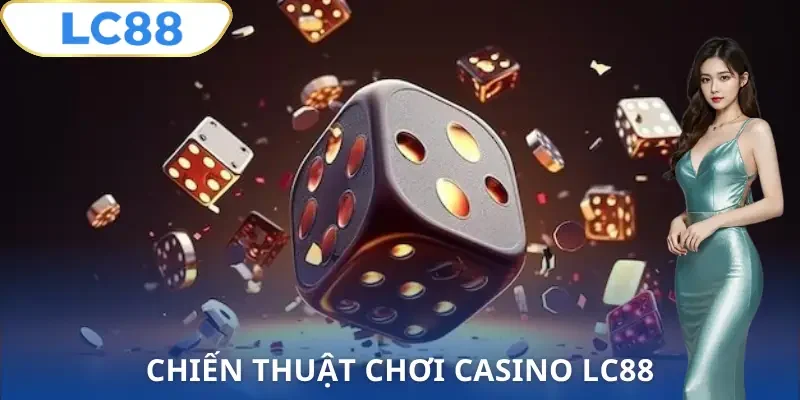 casino-lc88-chien-thuat